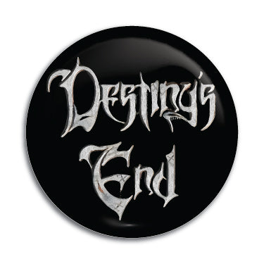 Destiny's End 1" Button / Pin / Badge
