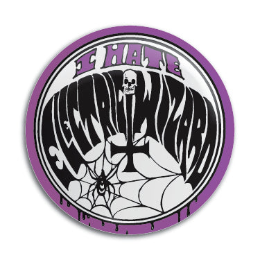 Electric Wizard (I Hate) 1" Button / Pin / Badge