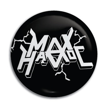 Max Havoc 1" Button / Pin / Badge