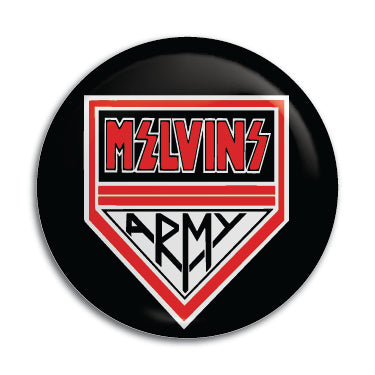Melvins (Army) 1" Button / Pin / Badge