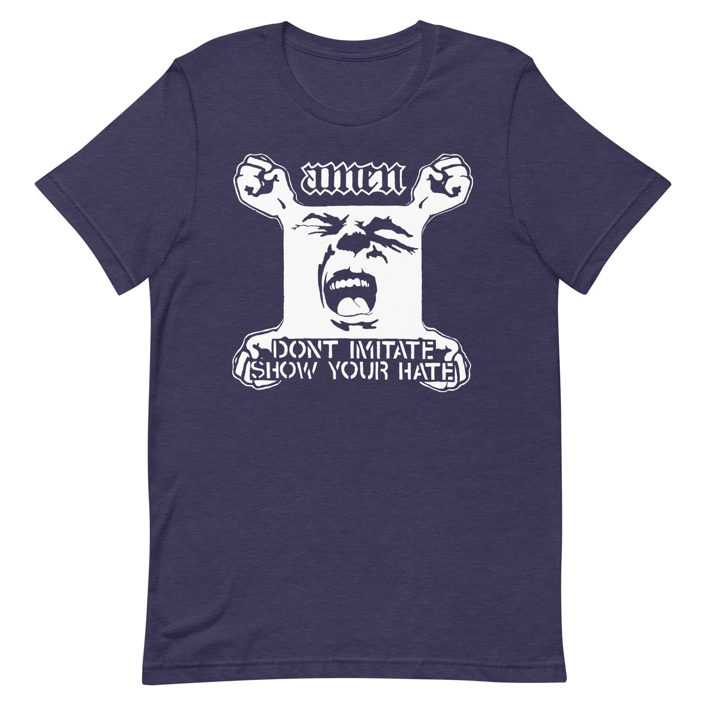 Amen - Dont Imitate Show Your Hate