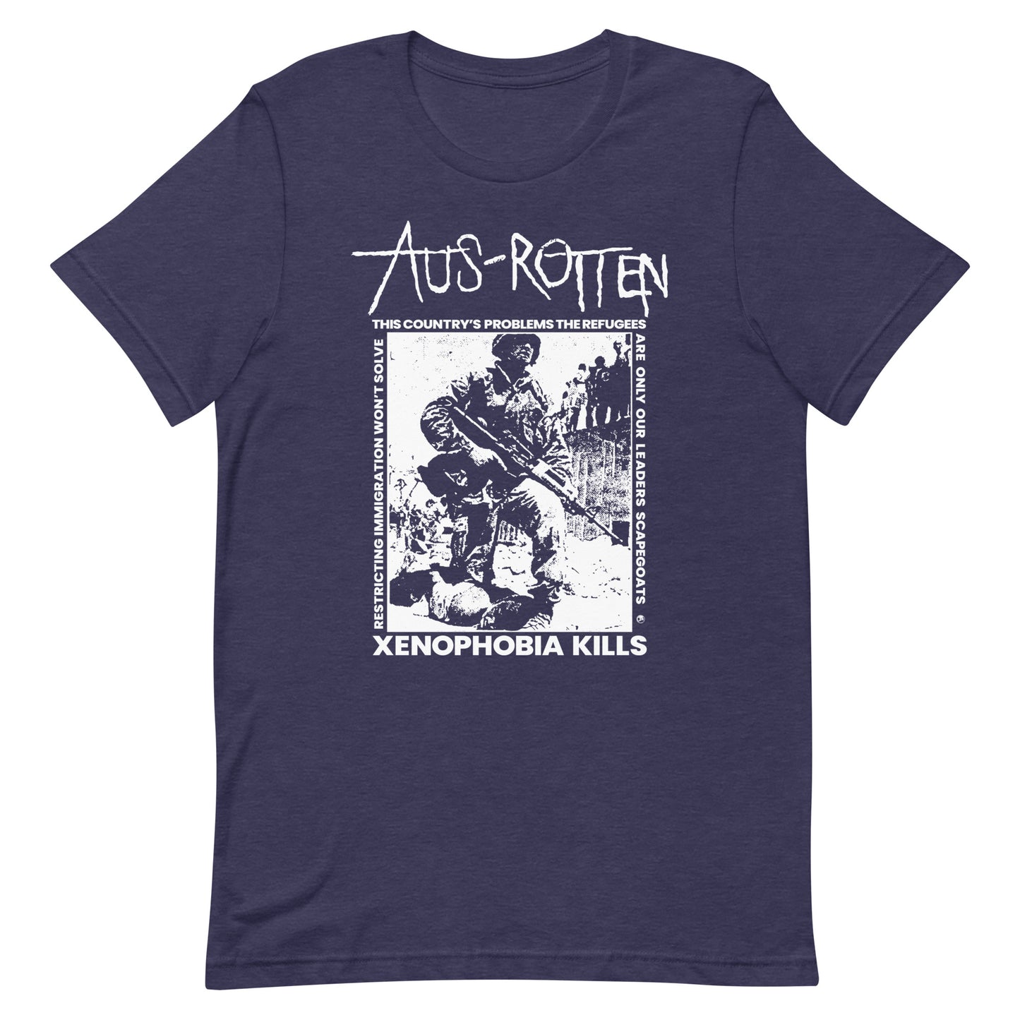 Aus Rotten - Xenophobia Kills T-Shirt