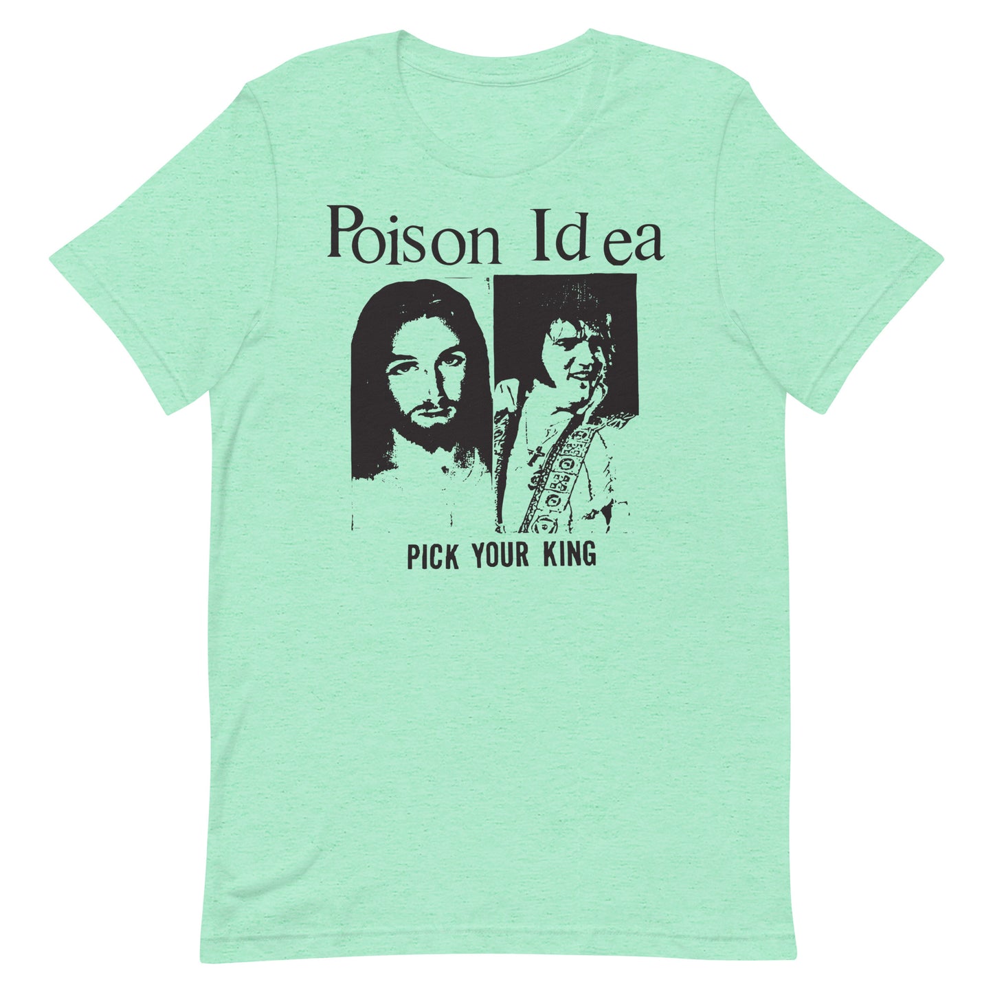 Poison Idea - Pick Your King T-Shirt