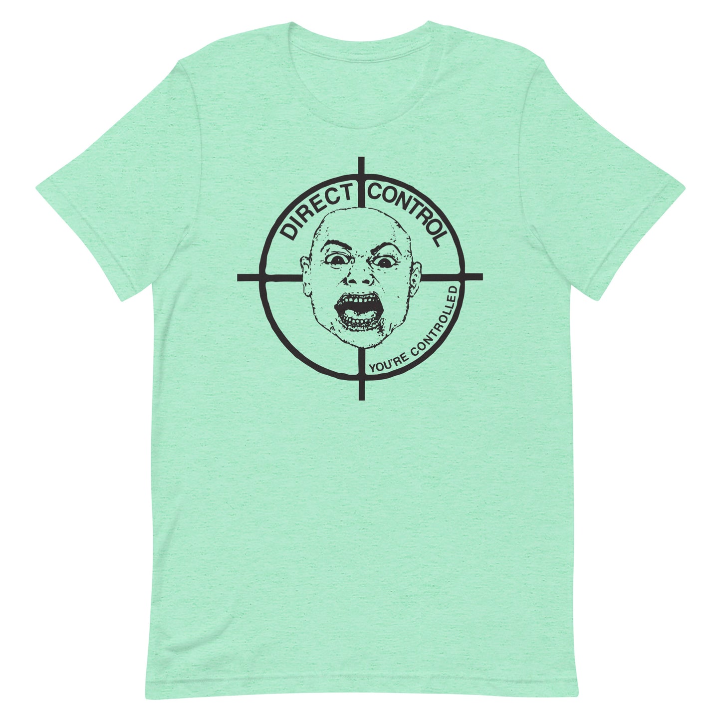 Direct Control - You're Controlled T-Shirt