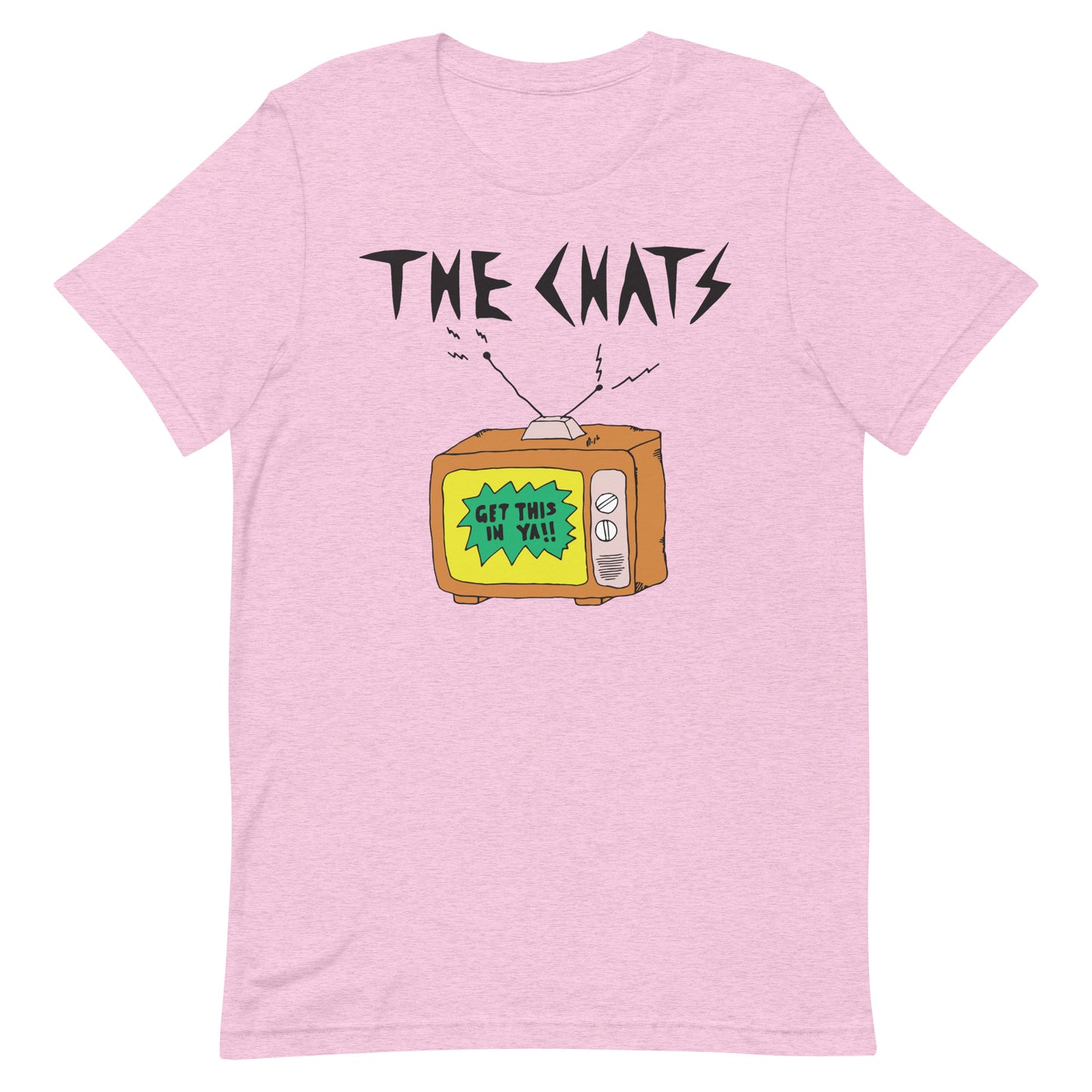 Chats - Get This In Ya!! T-Shirt