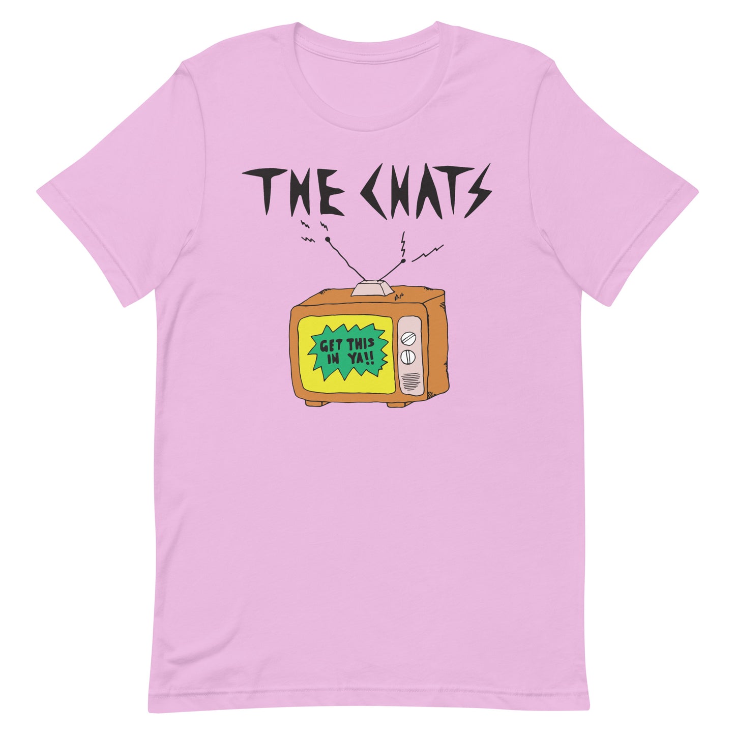Chats - Get This In Ya!! T-Shirt