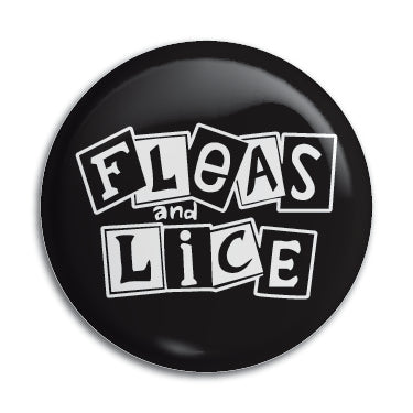 Fleas And Lice 1" Button / Pin / Badge