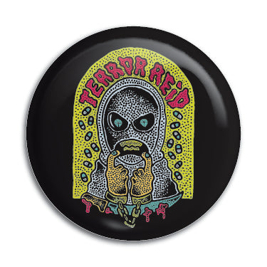 Terror Reid 1" Button / Pin / Badge