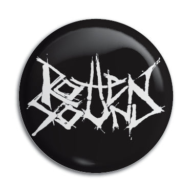 Rotten Sound 1" Button / Pin / Badge Omni-Cult