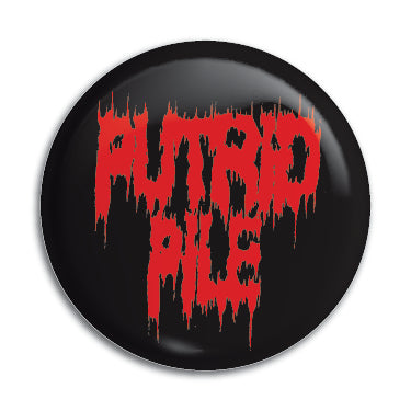Putrid Pile 1" Button / Pin / Badge