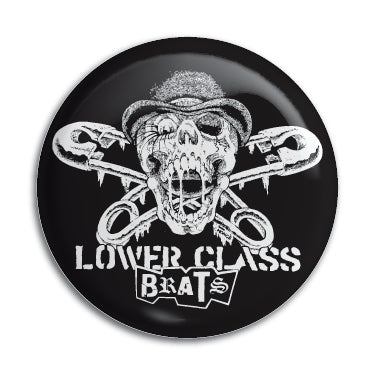 Lower Class Brats (Safety Pinned & Sick) 1" Button / Pin / Badge Omni-Cult
