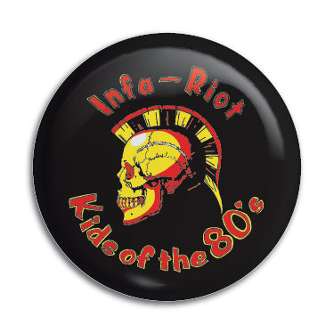 Infa-Riot (Kids Of The 80s) 1" Button / Pin / Badge Omni-Cult
