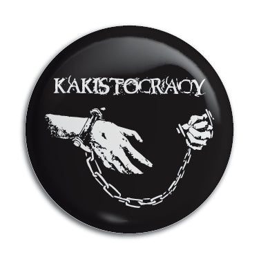 Kakistocracy 1" Button / Pin / Badge