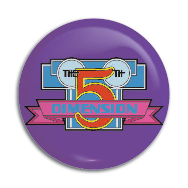 5th Dimension 1" Button / Pin / Badge