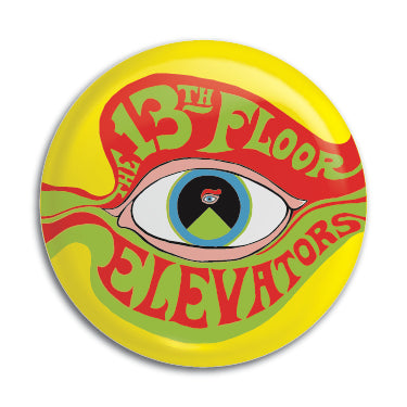 13th Floor Elevators 1" Button / Pin / Badge