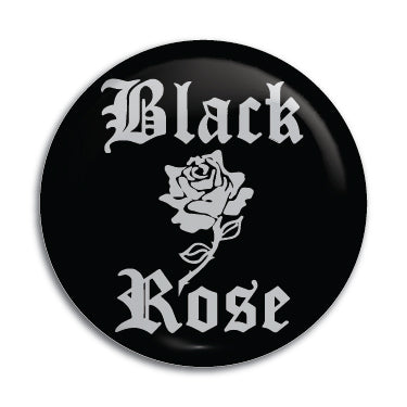 Black Rose 1" Button / Pin / Badge