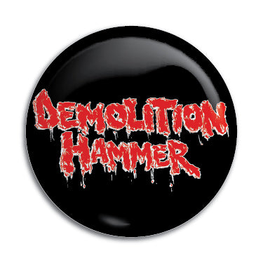 Demolition Hammer 1" Button / Pin / Badge