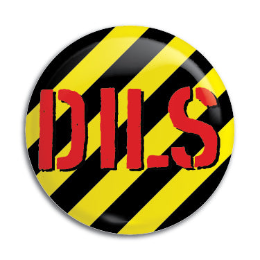 Dils 1" Button / Pin / Badge