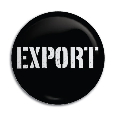 Export 1" Button / Pin / Badge