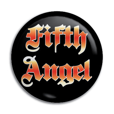 Fifth Angel 1" Button / Pin / Badge