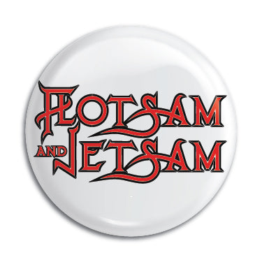 Flotsam And Jetsam 1" Button / Pin / Badge