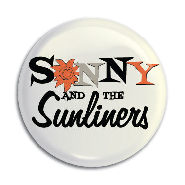 Sunny And The Sunliners 1" Button / Pin / Badge