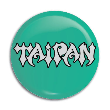 Taipan 1" Button / Pin / Badge