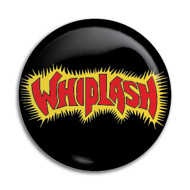 Whiplash 1" Button / Pin / Badge
