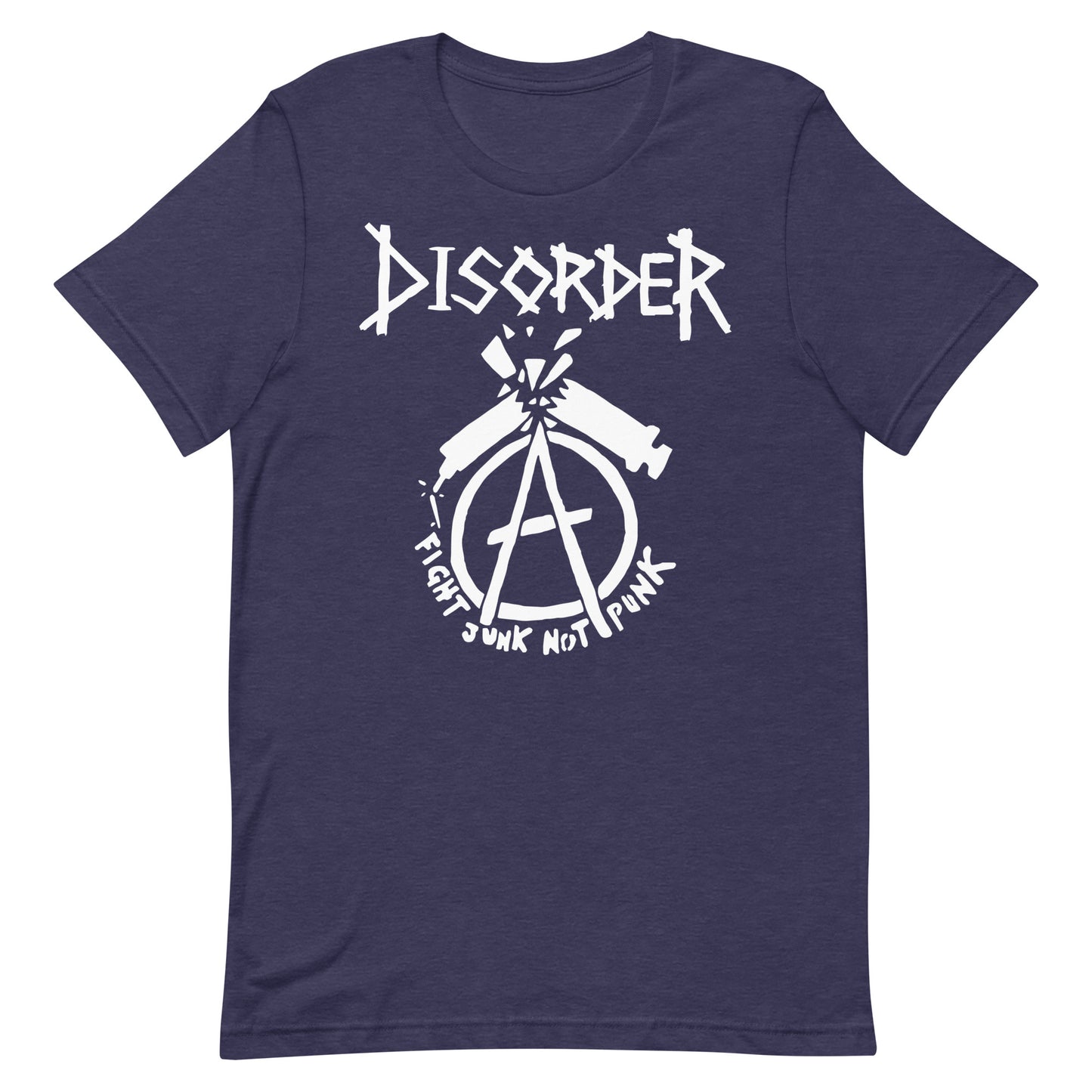 Disorder - Fight Junk, Not Punk T-Shirt