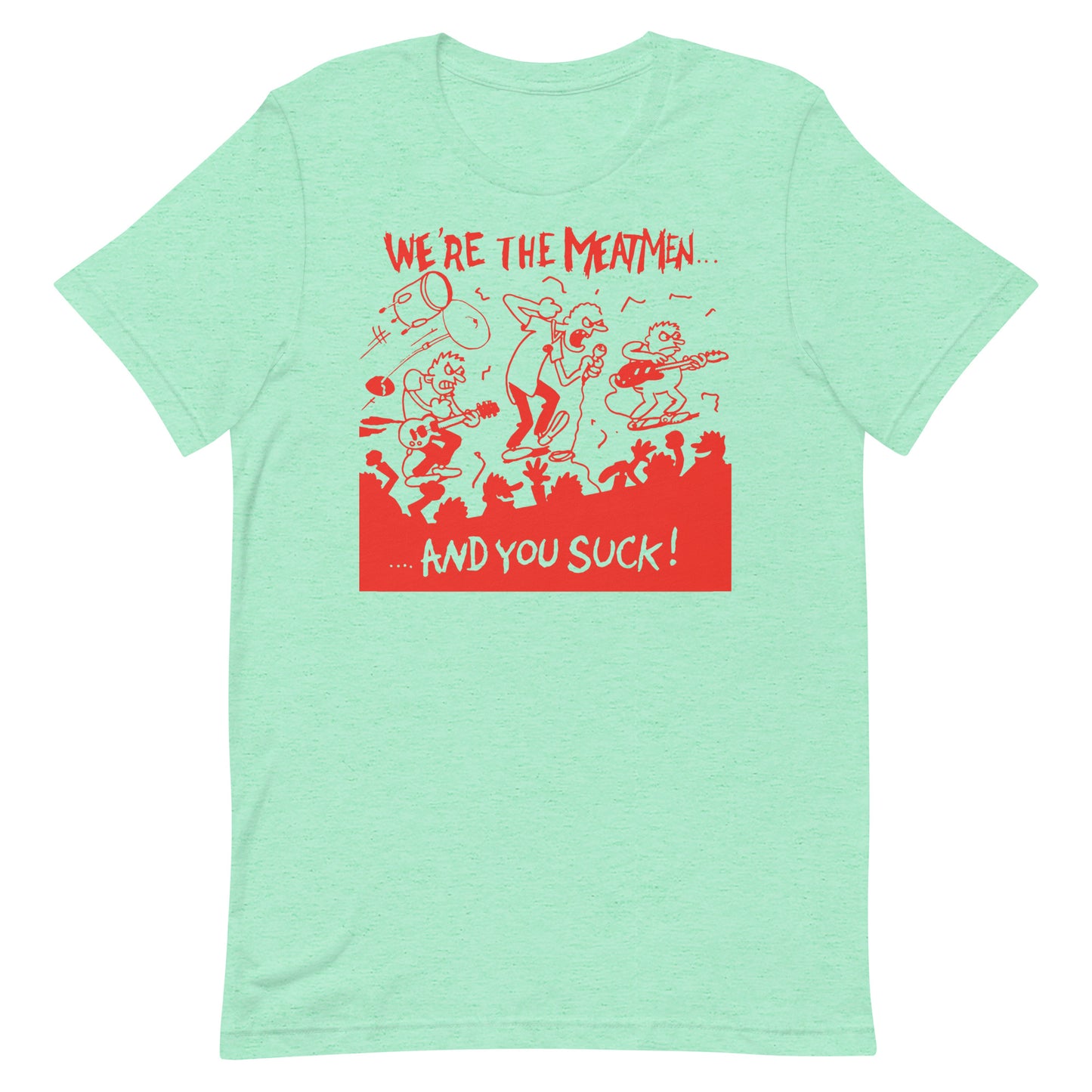 Meatmen - And You Suck T-Shirt