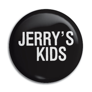 Jerrys Kids 1" Button / Pin / Badge Omni-Cult
