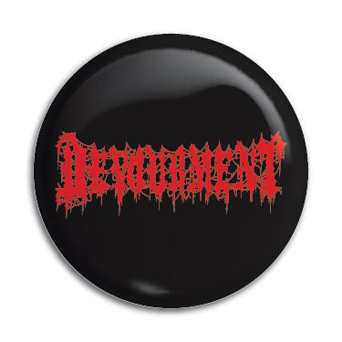 Devourment 1" Button / Pin / Badge