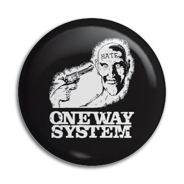 One Way System (Hate) 1" Button / Pin / Badge Omni-Cult