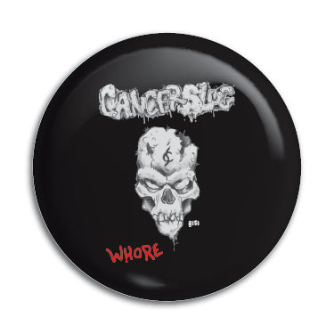 Cancerslug 1" Button / Pin / Badge Omni-Cult