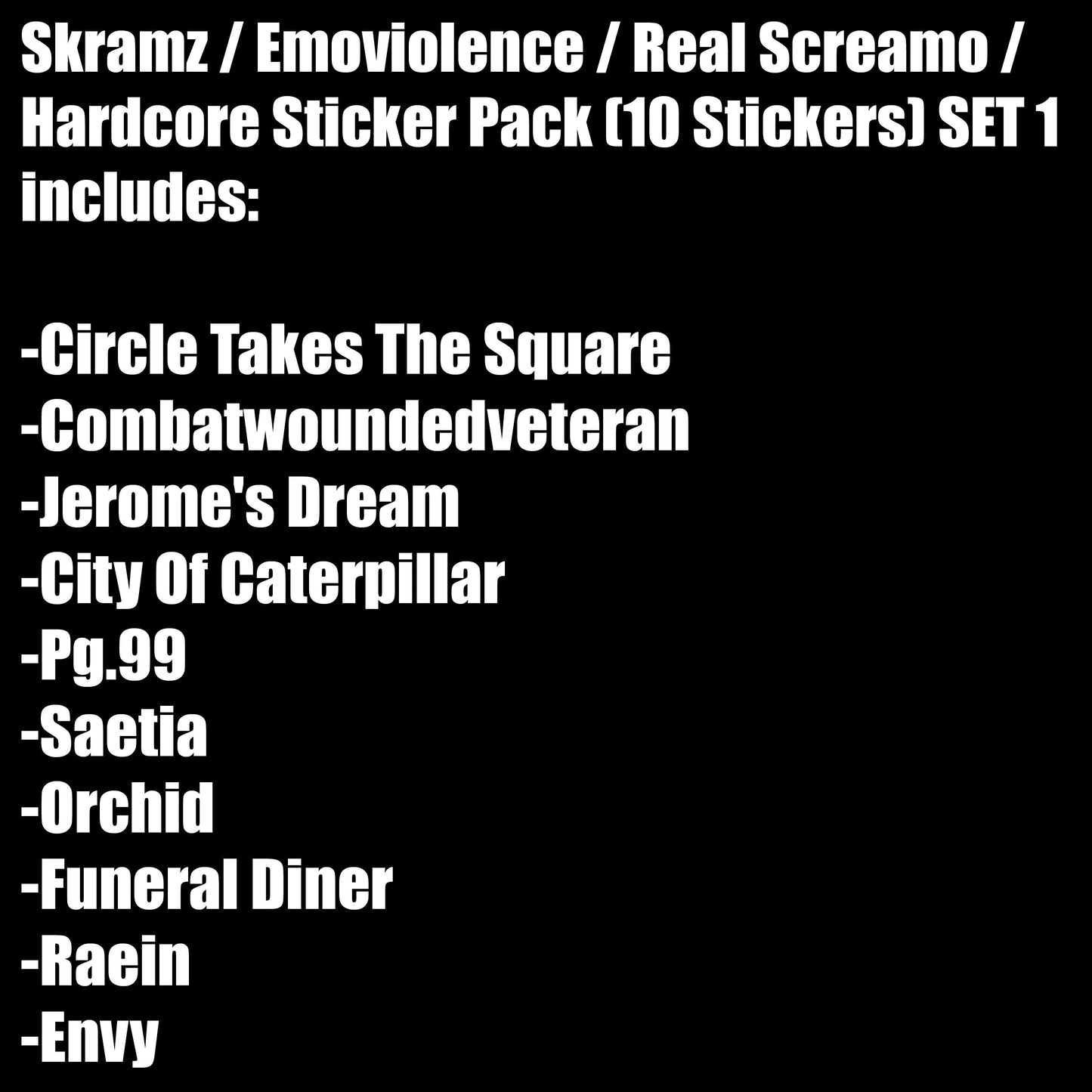 Skramz / Emoviolence / Real Screamo / Hardcore Sticker Pack (10 Stickers) SET 1